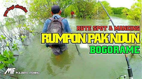 Rute Menuju Spot Dan Mancing Rumpon Bogorame Rumpon Pak Ndun