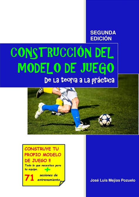 MisterJoseMejias EBOOK CONSTRUCCION DEL MODELO DE JUEGO De la teoría