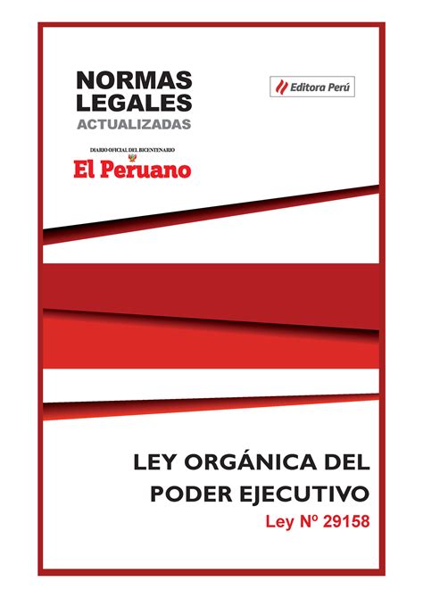 Ley organica del poder ejecutivo LP Editora Perú LEY ORGÁNICA DEL