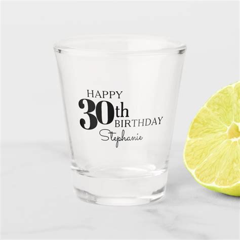 Cool Typography Happy 30th Birthday With Name Shot Glass Zazzle