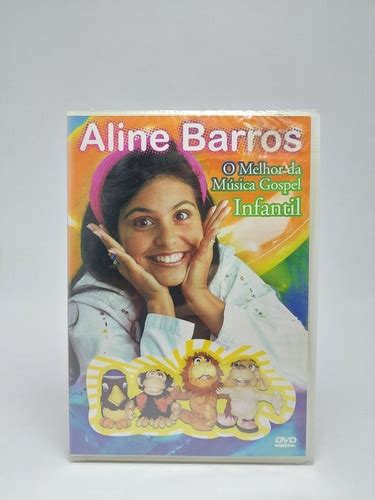 Dvd Aline Barros O Melhor Da Música Gospel Infantil MercadoLivre