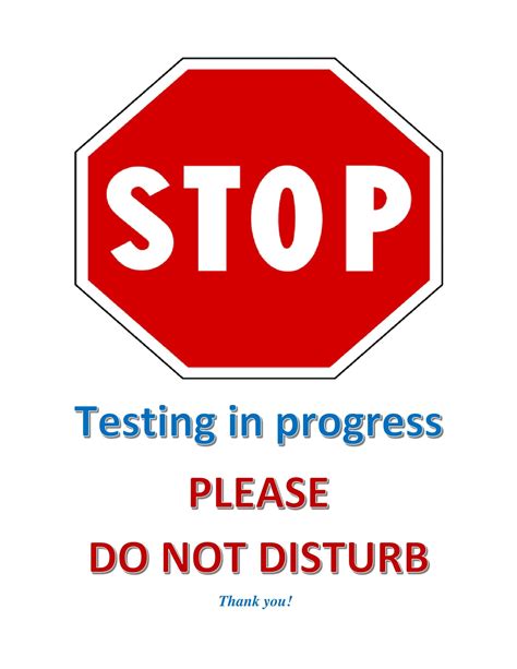 Testing In Progress Do Not Disturb