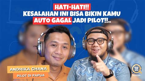 Buka Bukaan Fakta Tentang Sekolah Pilot Bersama Bang Andhika Podcast