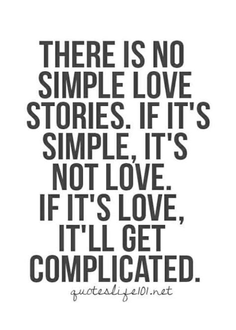 Pin By Carley Strange On Love Complicated Quotes Good Life Quotes