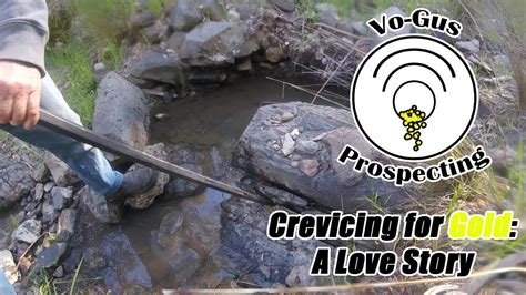 Crevicing For Gold A Love Story Youtube