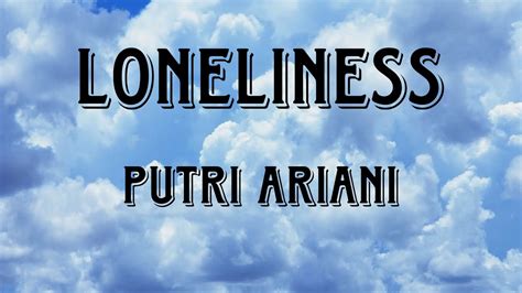 Putri Ariani Loneliness Easy Lyrics YouTube