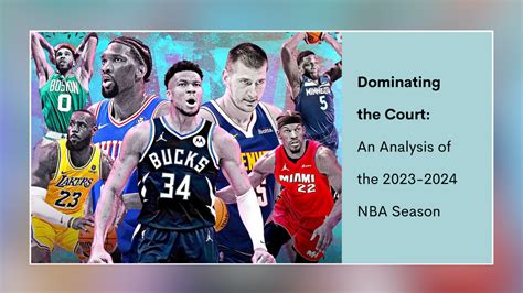 Dominating the Court: An Analysis of the 2023-2024 NBA Season