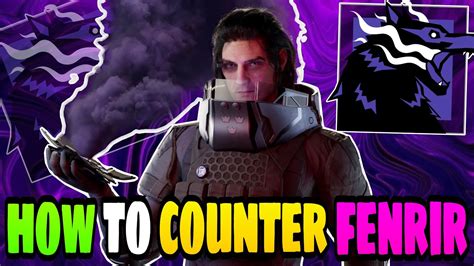 How To Counter Fenrir Guide Rainbow Six Siege Operator Guide Youtube