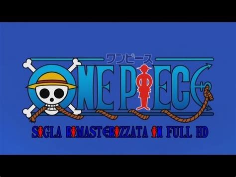 Sigla Italiana One Piece Tutti All Arrembaggio Hd Youtube