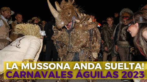 SUELTA de la MUSSONA en los CARNAVALES de ÁGUILAS 2023 YouTube