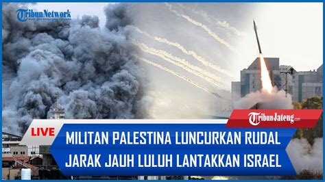 TANPA AMPUN Detik Detik Militan Palestina Luncurkan Rudal Jarak Jauh