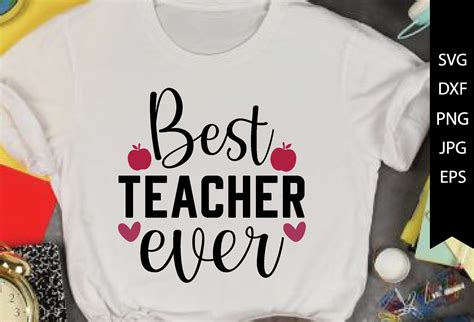 The Best Teacher Ever Svg Cut File Graphic By Printablestore · Creative