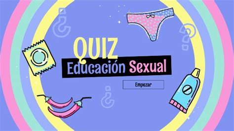 Quiz EducaciÓn Sexual