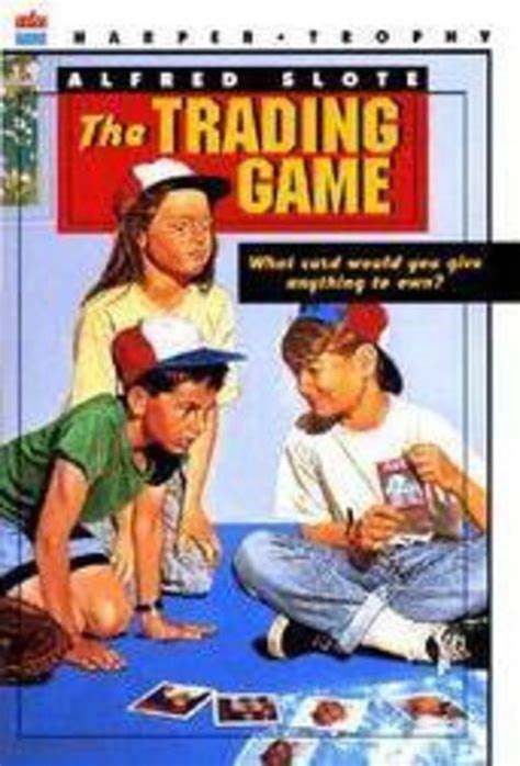 The Trading Game by Alfred Slote | Scholastic