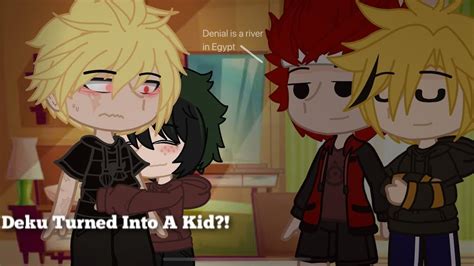 What If Deku Turned Into A Kid Bnha Glmm Bkdk Youtube