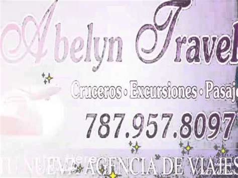 Abelyn Travel Tu Nueva Agencia De Viajes En Caguas Youtube