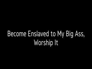 Dani Sorrento Become Enslaved To My Big Ass Worship It