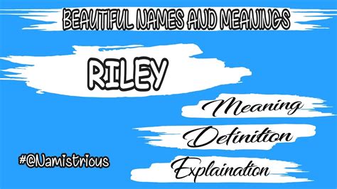 Riley Name Meaning Riley Meaning Riley Name And Meanings Riley