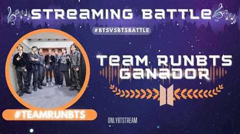 Only Bts Stream On Twitter Bts Streaming Battle Y El Ganador Es