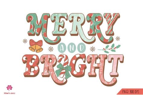 Merry And Bright Sublimation Graphic By Mimi S Story Creative Fabrica