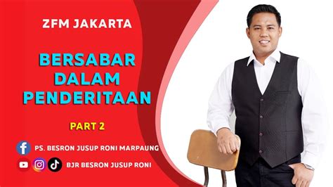 Bersabar Dalam Penderitaan Part Ps Besron Jusup Roni Marpaung