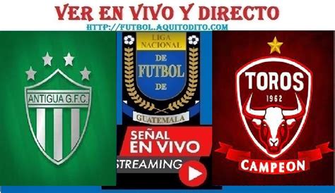 Antigua Vs Malacateco En Vivo Y En Directo Jornada 7 Apertura 2024 Liga