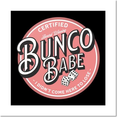 Bunco Babe I Didn T Come Here To Lose By Malibusun