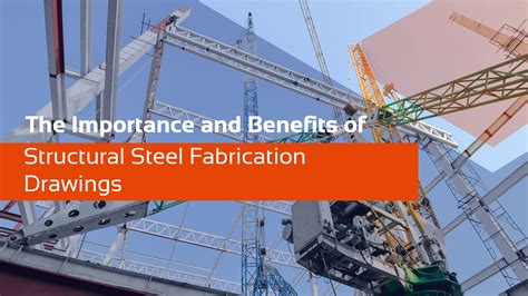 What Is Structural Steel Fabrication Drawings Importance And Benefits