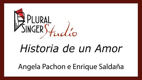 Historia De Un Amor Angela Pachon E Enrique Salda A Youtube