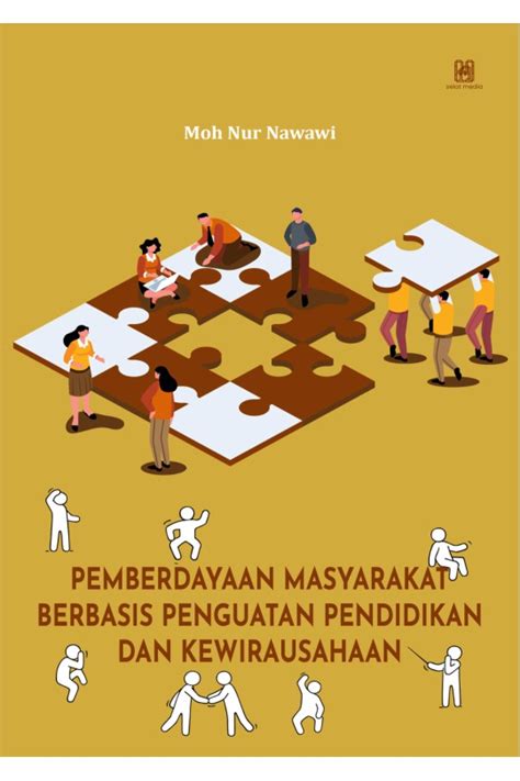 Pemberdayaan Masyarakat Berbasis Penguatan Pendidikan Dan Kewirausahaan