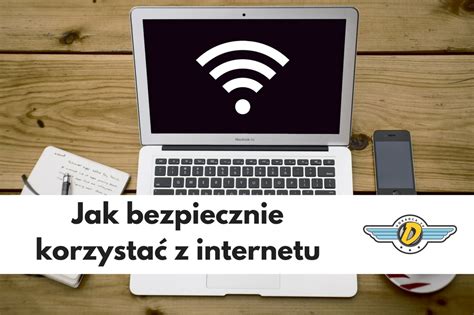 Jak bezpiecznie korzystać z Internetu