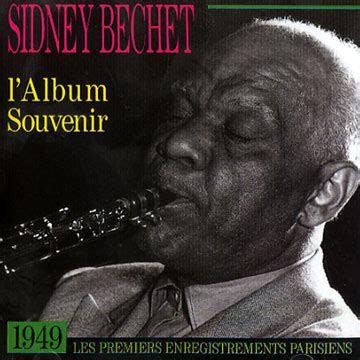 L Album Souvenir Sidney Bechet Paris Jazz Corner