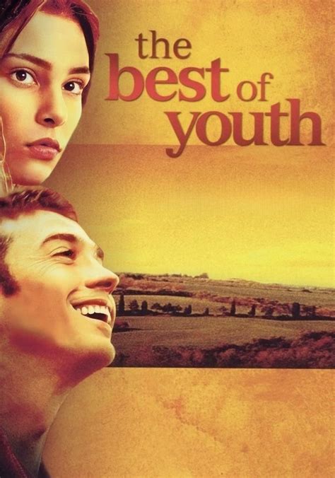 The Best Of Youth Streaming Where To Watch Online