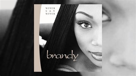 Rediscover Brandy’s ‘Never Say Never’ (1998) | Tribute