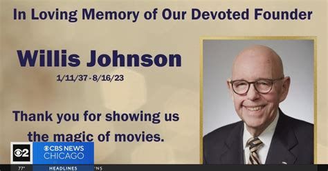 Classic Cinemas Founder Willis Johnson Dies Cbs Chicago