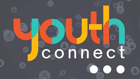 Youth Connect Video Youtube