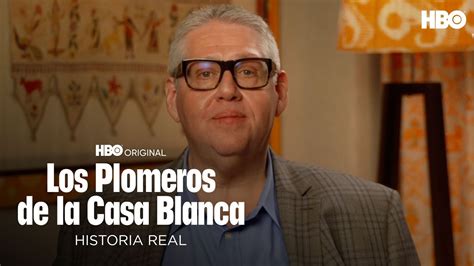 Los Plomeros De La Casa Blanca Qué se siente al contar una historia