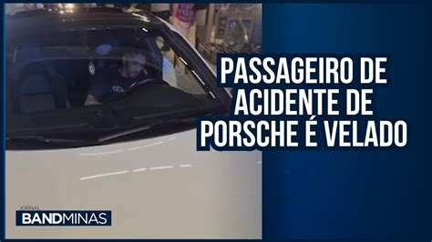 Corpo De Passageiro De Acidente Porsche A Km H Velado Jornal