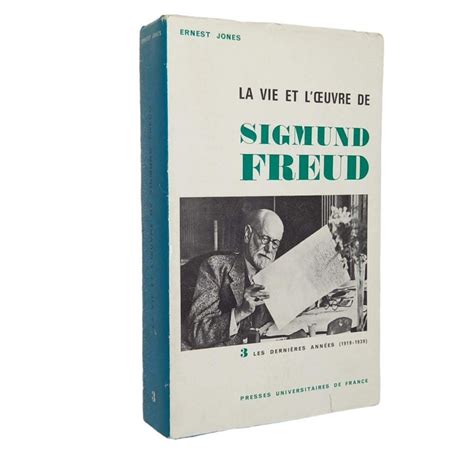 La Vie Et L Oeuvre De Sigmund Freud Les Derni Res Ann Es