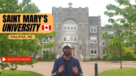 University Tour Canada Saint Mary S University Halifax Nova Scotia