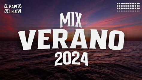 Mix Verano Lo Mas Nuevo Lo Mas Sonado Youtube