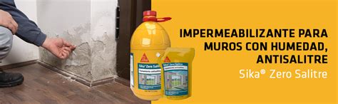 Sika Impermeabilizante Sika Zero Salitre Barrera Impermeable Evita