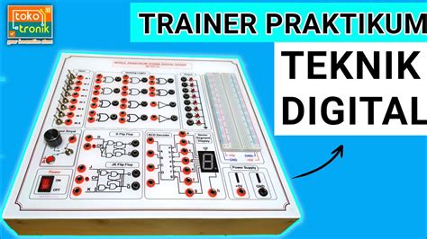 Trainer Elektronika Dasar Belajar Gerbang Logika Flip Flop Decoder