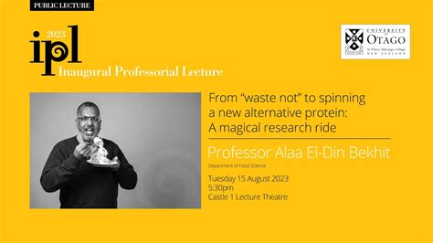 Inaugural Professorial Lecture Professor Alaa El Din Bekhit Youtube