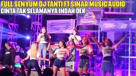 Full Senyum Maszeh‼️dj Tanti Ft All Talent Kelud Cek Sound Sinar Music