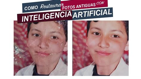 Restaurar Foto Con Ia Reparar Fotos Antiguas Con Inteligencia