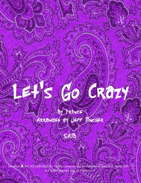 Let S Go Crazy Arr Jeff Tincher By Prince Sheet Music For Satb Choir At Sheet Music Direct