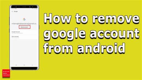 How To Remove Google Account From Android How To Remove Google