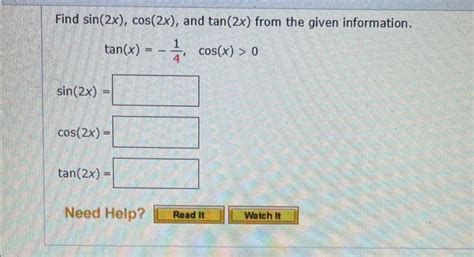 Solved Find Sin 2x Cos 2x And Tan 2x From The Given