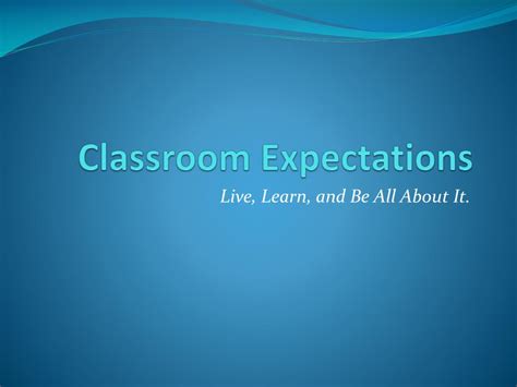 Ppt Classroom Expectations Powerpoint Presentation Free Download